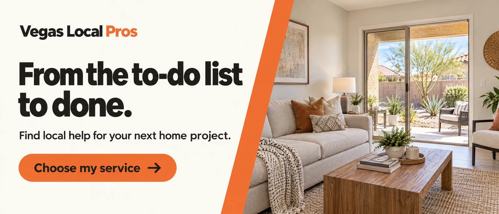 Vegas Local Pros — from the to-do list to done. Find local help for your next home project.